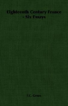 Paperback Eighteenth Century France - Six Essays Book
