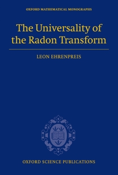 Hardcover The Universality of the Radon Transform Book