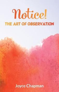 Paperback Notice! The Art Of Observation Book