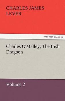 Charles O'Malley; Volume 2