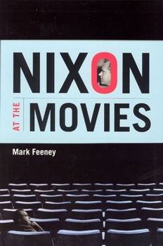 Hardcover Nixon at the Movies: A Book about Belief Book