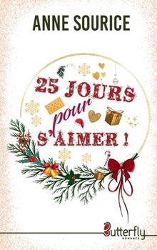 Paperback 25 Jours Pour s'Aimer [French] Book