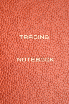 Trading notebook Diary | Log | Journal For Recording job Goals, Daily Activities, & Thoughts ,History: Trading workbook journal for all trading ... journal to progress in your trading profit