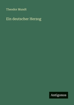 Paperback Ein deutscher Herzog [German] Book