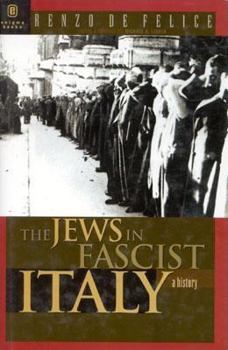 Hardcover The Jews in Fascist Italy: A History Book