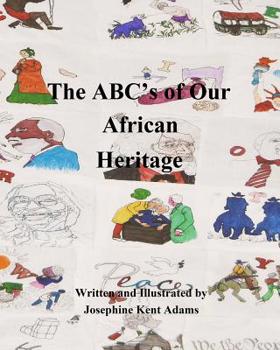 Paperback The ABC's of Our African Heritage Book