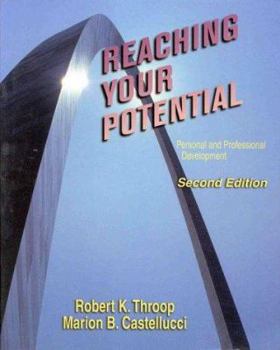 Paperback Reaching Your Potential: Personal and Professional Development Book