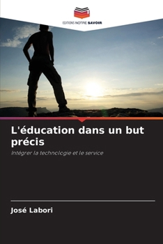 Paperback L'éducation dans un but précis [French] Book
