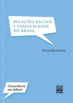 Paperback Relações raciais e desigualdade no Brasil [Portuguese] Book