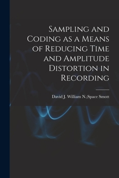 Paperback Sampling and Coding as a Means of Reducing Time and Amplitude Distortion in Recording Book
