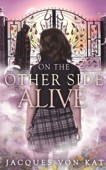Paperback On the Other Side of Alive Book