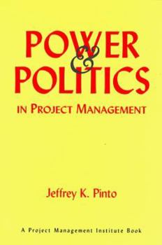 Paperback Power and Politics in Project Management Book