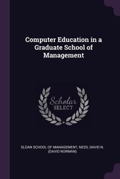 Paperback Computer Education in a Graduate School of Management Book
