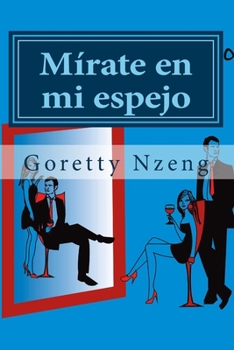 Paperback Mírate en mi espejo [Spanish] Book