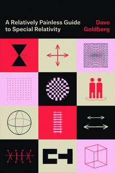 Paperback A Relatively Painless Guide to Special Relativity Book