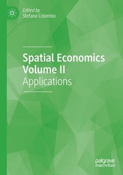 Paperback Spatial Economics Volume II: Applications Book