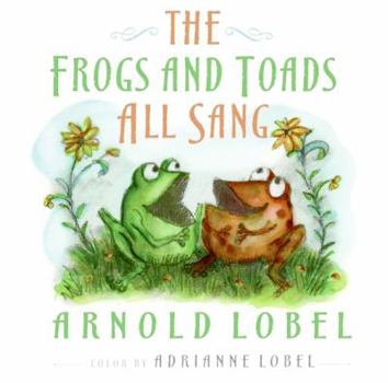 Hardcover The Frogs and Toads All Sang Book