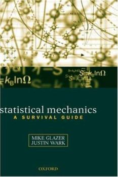 Hardcover Statistical Mechanics: A Survival Guide Book