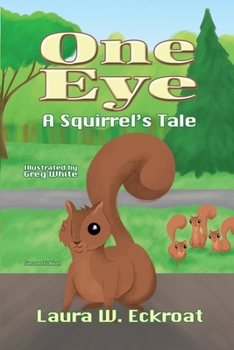 Paperback One Eye: A Squirrel's Tale Book