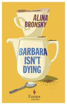 Paperback Barbara Isn’t Dying Book
