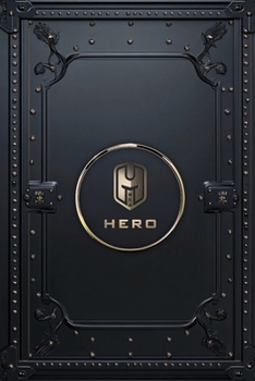 Be a Hero: Decode Your Greatness (Black & White Version)