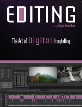 Paperback Editing: The Art of Digital Storytelling Book