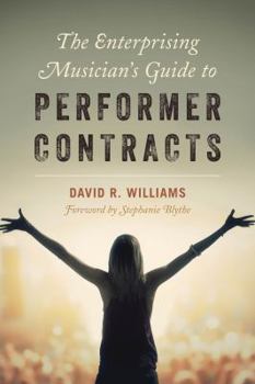Paperback The Enterprising Musician's Guide to Performer Contracts Book