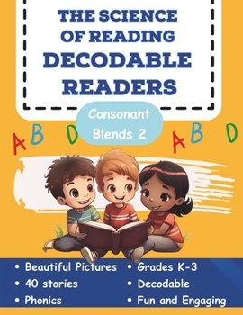 Paperback The Science of Reading Decodable Readers: Consonant Blends Book 2 Book
