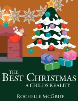 Paperback The Best Christmas: A Childs Reality Book
