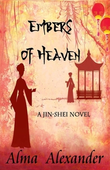 The Embers of Heaven - Book #2 of the Jin-Shei
