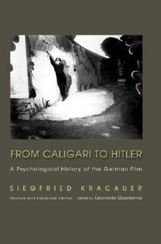 From Caligari to Hitler: A Psychological History of the German Film - Book #4 of the De profundis