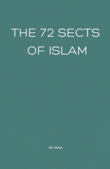 Paperback The 72 Sects of Islam Book