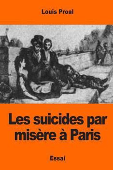 Paperback Les suicides par misère à Paris [French] Book