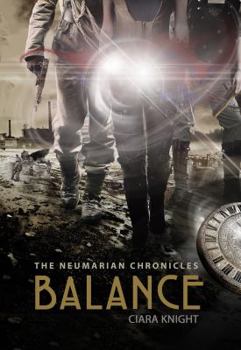 Balance (The Neumarian Chronicles) - Book #3 of the Neumarian Chronicles