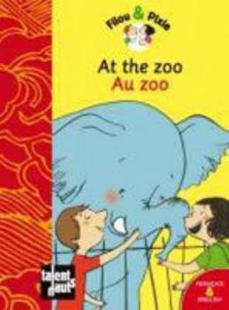 Paperback At the Zoo - Au Zoo [French] Book