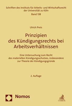 Hardcover Prinzipien Des Kundigungsrechts Bei Arbeitsverhaltnissen: Eine Untersuchung Zum Recht Des Materiellen Kundigungsschutzes, Insbesondere Zur Theorie Der [German] Book