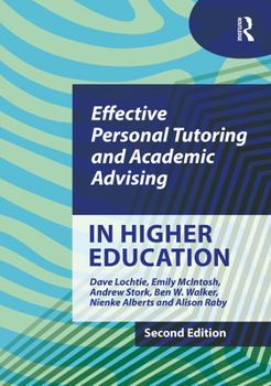 Hardcover Effective Personal Tutoring and Academic Advising in Higher Education Book