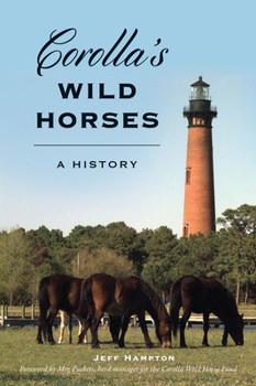Paperback Corolla's Wild Horses: A History Book