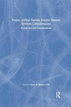 Paperback Voices of First Nations People: Human Services Considerations Book