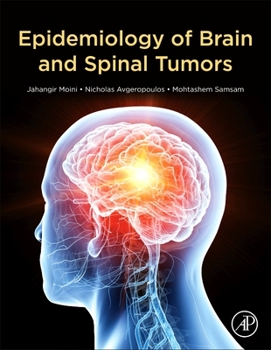 Hardcover Epidemiology of Brain and Spinal Tumors Book