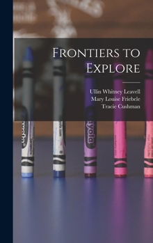 Hardcover Frontiers to Explore Book