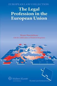 Hardcover The Legal Profession in the European Union Book