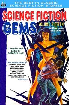 Paperback Science Fiction Gems, Volume 15, Milton Lessor and Others Book