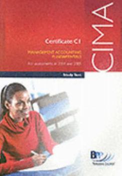 Paperback Cima C1 Management Accounting Fundamentals : Study Text Book