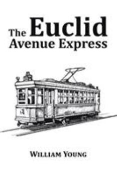 Paperback The Euclid Avenue Express Book