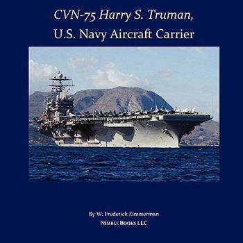 Paperback CVN-75 HARRY S. TRUMAN, U.S. Navy Aircraft Carrier Book