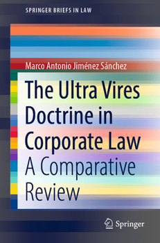 Paperback The Ultra Vires Doctrine in Corporate Law: A Comparative Review Book