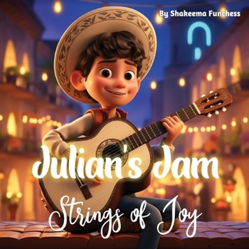 Paperback Julian's Jam: Strings of Joy Book