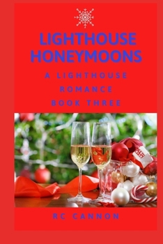 Paperback Lighthouse Honeymoons: A Lighthouse Romance Book three Book