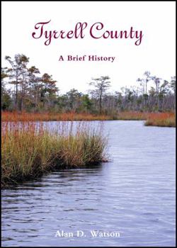 Paperback Tyrrell County: A Brief History Book